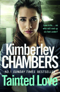 Tainted Love- a twisting, gripping thriller (Butlers 4) Paperback – 28 Jul 2016 by Kimberley Chambers