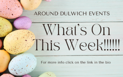 What’s On This Week Around Dulwich