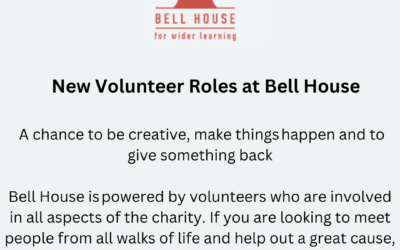 New Volunteer Roles at Bell House 